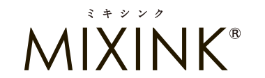 ミキシンク MIXINK